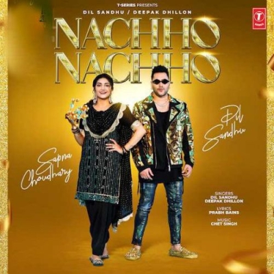 Nachho Nachho Song By Nachho Nachho Poster