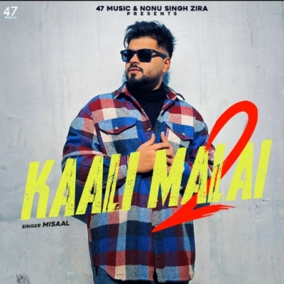 Kaali Malai 2 Song By Kaali Malai 2 Poster