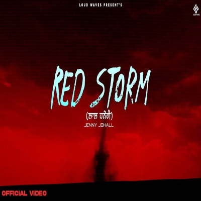 Red Storm (Laal Haneri ) Song By Red Storm (Laal Haneri ) Poster