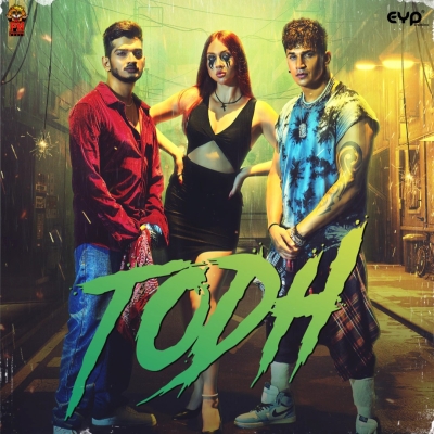 Todh Song By Todh Poster