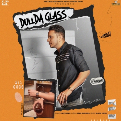 Dullda Glass Song By Dullda Glass Poster