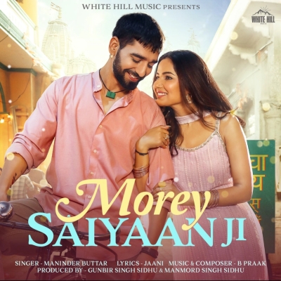Morey Saiyaan Ji Song By Morey Saiyaan Ji Poster