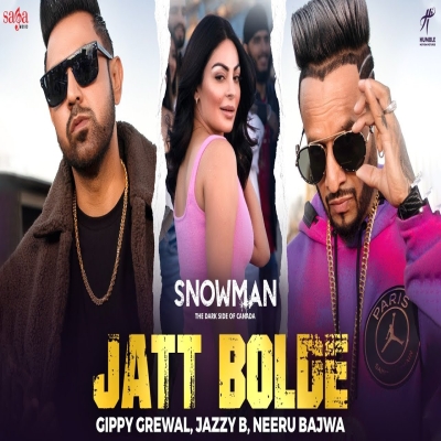 Jatt Bolde (Snowman) Song By Jatt Bolde (Snowman) Poster