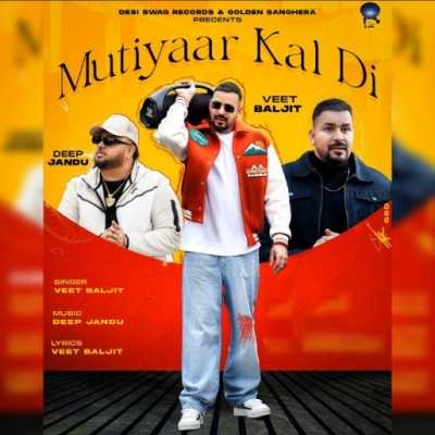Mutiyaar Kal Di Song By Mutiyaar Kal Di Poster