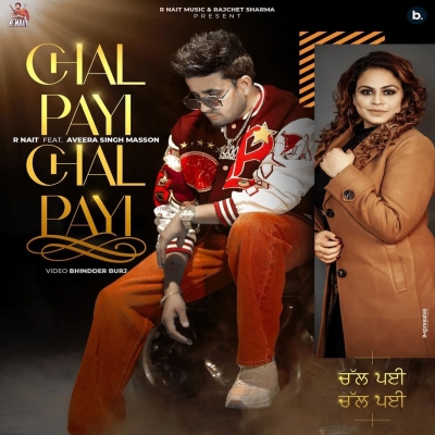 Chal Payi Chal Payi Song By Chal Payi Chal Payi Poster
