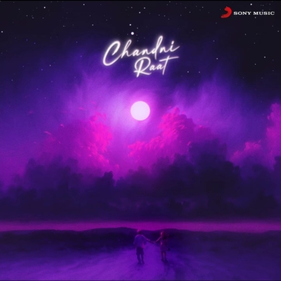 Chandni Raat Song By Chandni Raat Poster