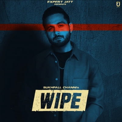 Wipe Song By Wipe Poster