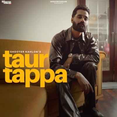 Taur Tappa Song By Taur Tappa Poster