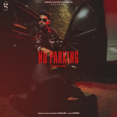 No Parking Song By No Parking Poster