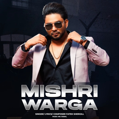 Mishri Warga Song By Mishri Warga Poster