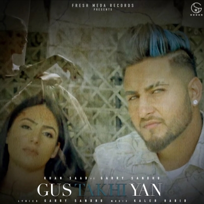 Gustakhiyan Song By Gustakhiyan Poster