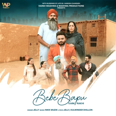 Bebe Bapu Kaim Rakhi Song By Bebe Bapu Kaim Rakhi Poster