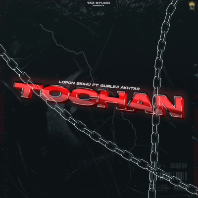 Tochan Song By Tochan Poster