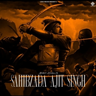 Sahibzada Ajit Singh Song By Sahibzada Ajit Singh Poster