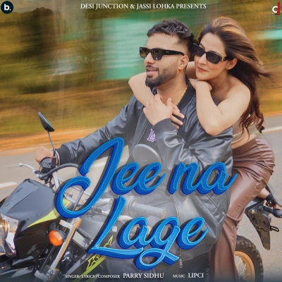 Jee Na Lage Song By Jee Na Lage Poster