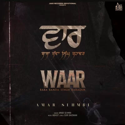 Waar (Baba Banda Singh Bahadur) Song By Waar (Baba Banda Singh Bahadur) Poster