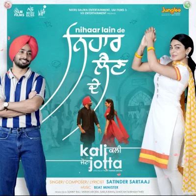 Nihaar Lain De (Kali Jotta) Song By Nihaar Lain De (Kali Jotta) Poster