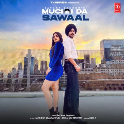 Muchh Da Sawaal Song By Muchh Da Sawaal Poster
