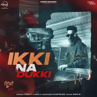 Ikki Na Dukki Song By Ikki Na Dukki Poster