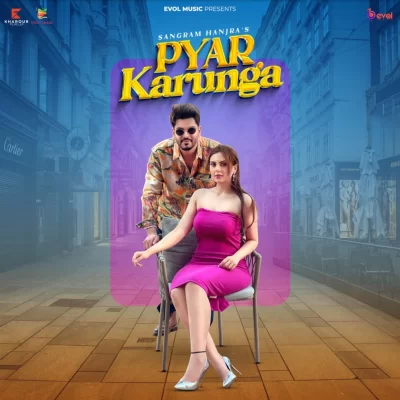 Pyar Karunga Song By Pyar Karunga Poster