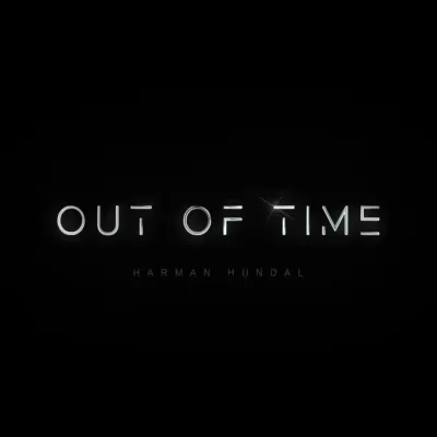 Out of Time Song By Out of Time Poster
