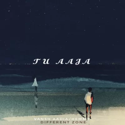 Tu Aaja Song By Tu Aaja Poster