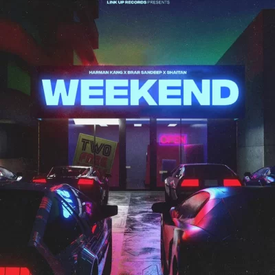 Weekend Song By Weekend Poster
