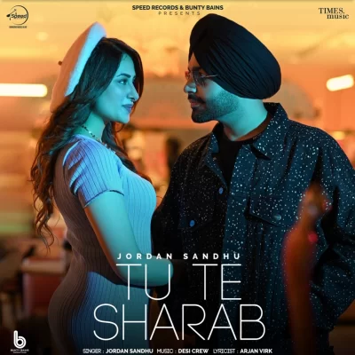 Tu Te Sharab Song By Tu Te Sharab Poster