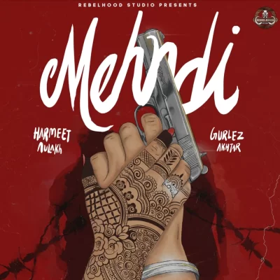 Mehndi Song By Mehndi Poster