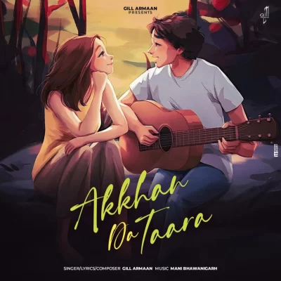 Akkhan Da Taara Song By Akkhan Da Taara Poster