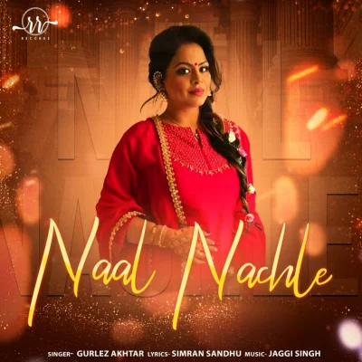 Naal Nachle Song By Naal Nachle Poster