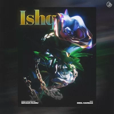 Ishq Song By Ishq Poster