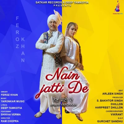 Nain Jatti De Song By Nain Jatti De Poster