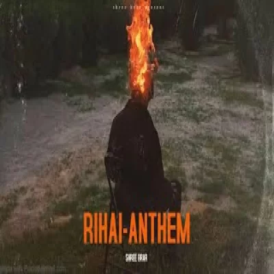 Rihai Anthem Song By Rihai Anthem Poster