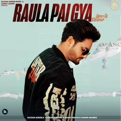 Raula Pai Gya Song By Raula Pai Gya Poster
