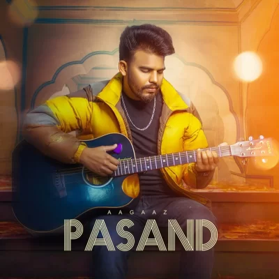 Pasand Song By Pasand Poster