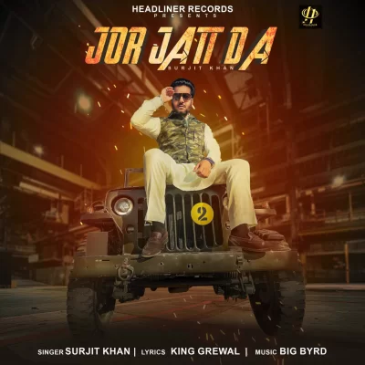 Jor Jatt Da Song By Jor Jatt Da Poster