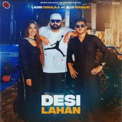 Desi Lahan Song By Desi Lahan Poster