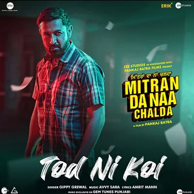 Tod Ni Koi Song By Tod Ni Koi Poster