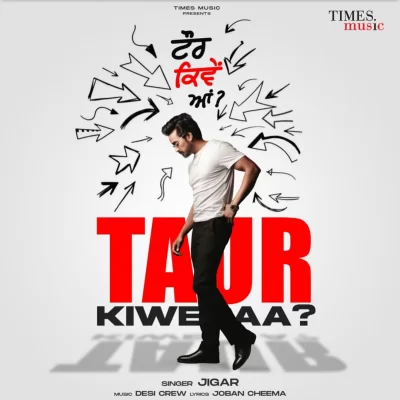 Taur Kiwe Aa Song By Taur Kiwe Aa Poster