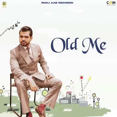 Old Me Song By Old Me Poster