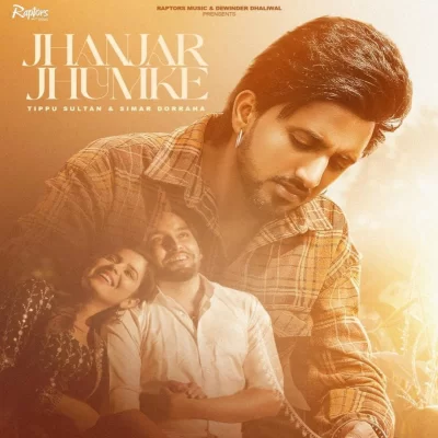 Jhanjar Jhumke Song By Jhanjar Jhumke Poster