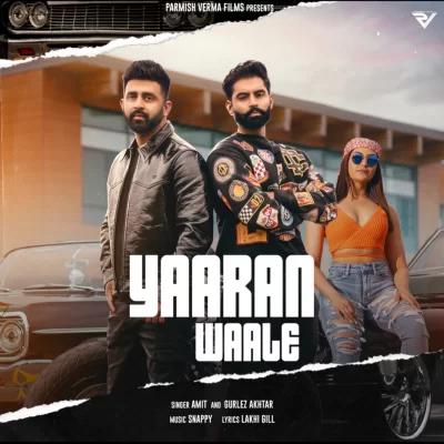 Yaaran Waale Song By Yaaran Waale Poster