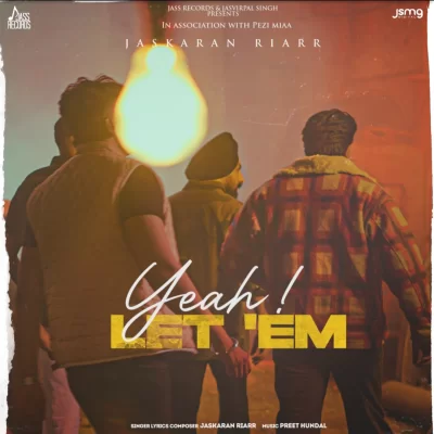 Yeah Let Em Song By Yeah Let Em Poster