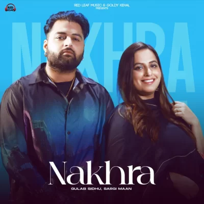Nakhra Song By Nakhra Poster