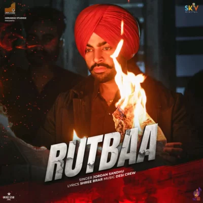 Rutbaa Song By Rutbaa Poster