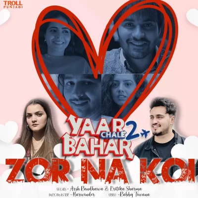 Zor Na Koi Song By Zor Na Koi Poster