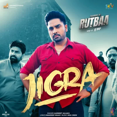 Jigra Song By Jigra Poster
