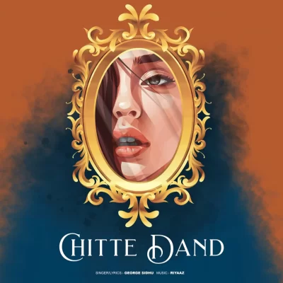 Chitte Dand Song By Chitte Dand Poster