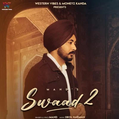 Swaad 2 Song By Swaad 2 Poster